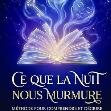ce que la nuit nous murmure